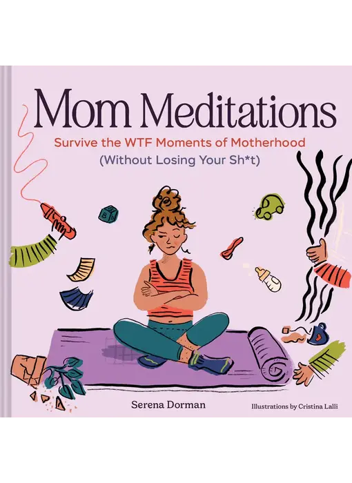 Mom Meditations