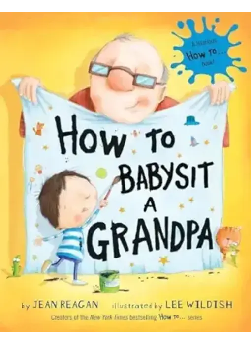 How to Babysit a Grandpa (Hardcover)