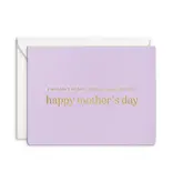 Smitten on Paper Literally Mother’S Day Greeting Card