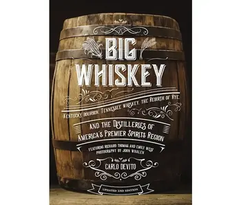 Big Whiskey (Second Edition)