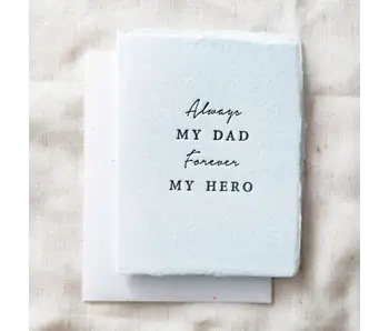 Always My Dad. Forever My Hero. | Father's Day Card