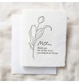Paper Baristas Mother, You Helped Me Bloom | Flower Shop Greeting Card