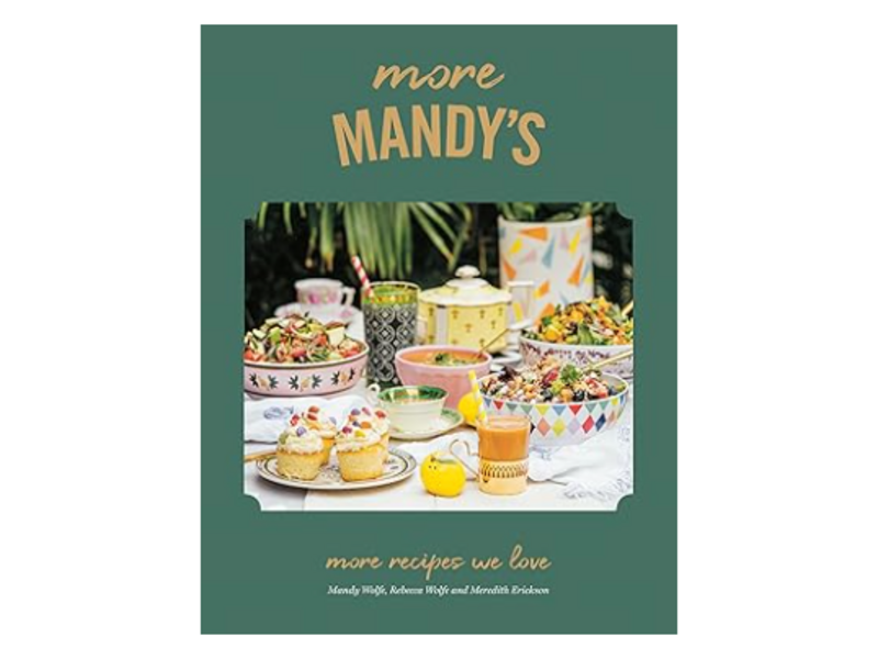 Random House More Mandy's: More Recipes We Love