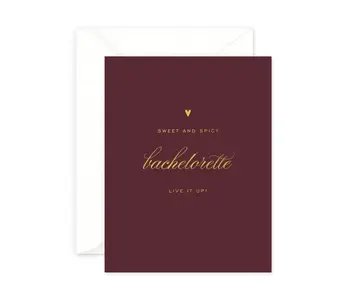 Sweet and Spicy Bachelorette Greeting Card