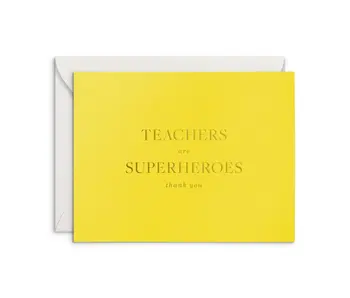 Teachers Are Superheroes Greeting Card