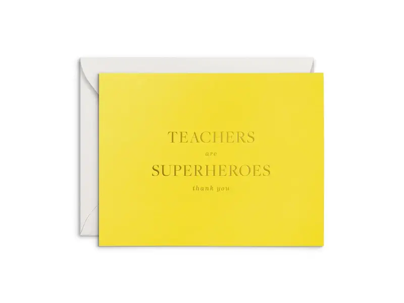 Smitten on Paper Teachers Are Superheroes Greeting Card