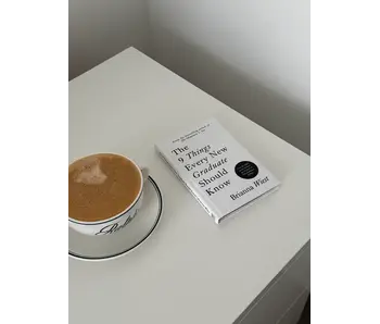 The 9 Things Every New Graduate Should Know