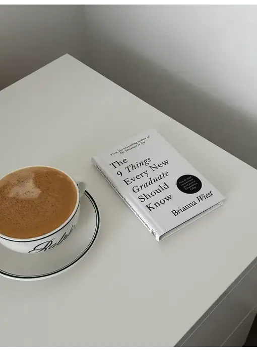 The 9 Things Every New Graduate Should Know