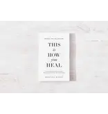 Thought Catalog When You're Ready, This Is How You Heal