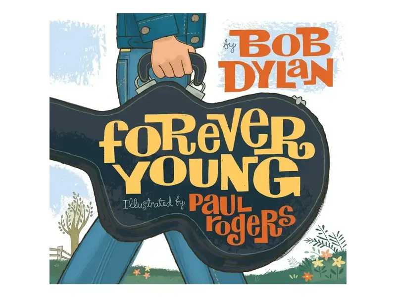 simon & schuster Forever Young By Bob Dylan
