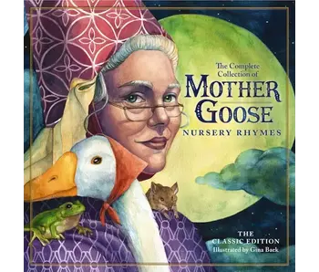 Classic Collection of Mother Goose Rhymes Illustrated