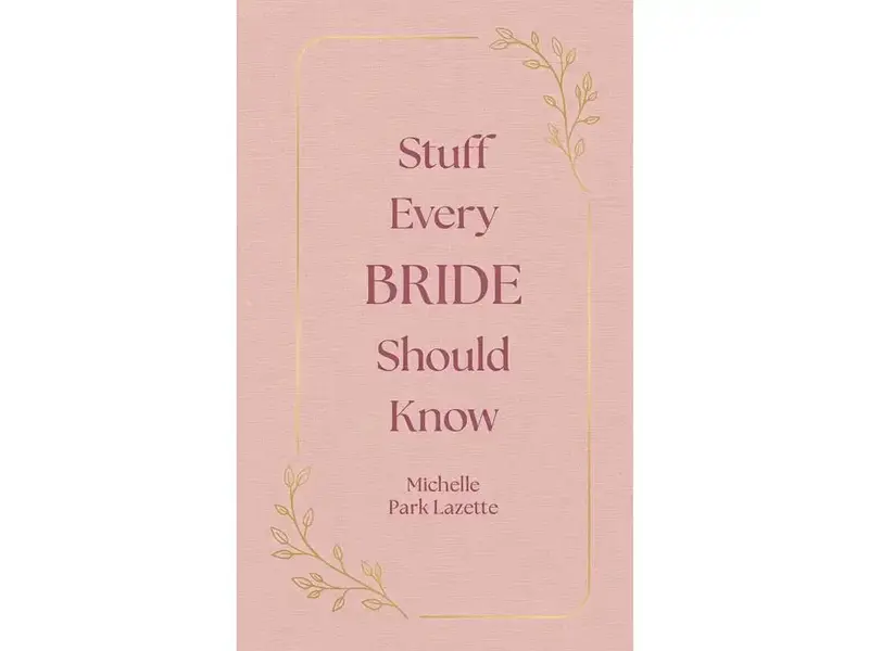 simon & schuster Stuff Every Bride Should Know