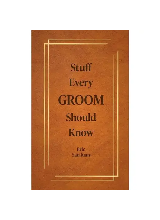 Stuff Every Groom Should Know