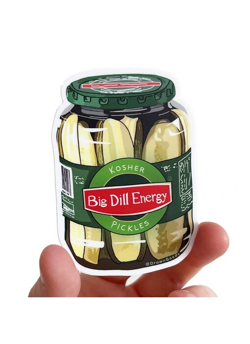 Big Dill Energy - Pickle Jar Sticker