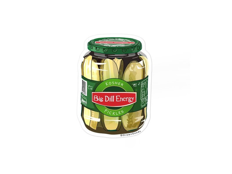 Drawn Goods Big Dill Energy - Pickle Jar Sticker