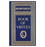 Peter Pauper Press Ben Franklin's Book of Virtues