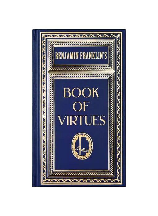 Ben Franklin's Book of Virtues