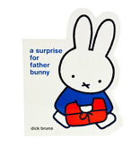 cottage door press Miffy A Surprise for Father Bunny Shaped Board Book