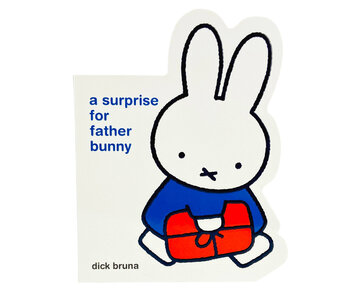 Miffy A Surprise for Father Bunny Shaped Board Book