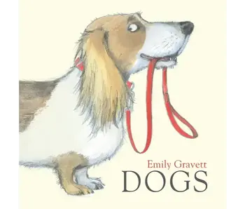 Dogs By Emily Gravett
