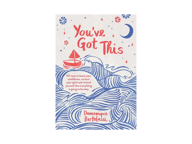 Chronicle Books You've Got This by Domonique Bertolucci