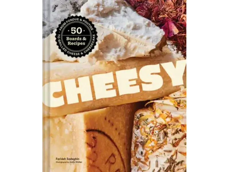 Chronicle Books Cheesy 50 Boards & Recipes, from Fondue & Poutine to Grilled Cheese & Cheesecake