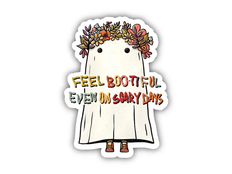 Big Moods "Feel Bootiful Even On Scary Days" Autumn Ghost Sticker