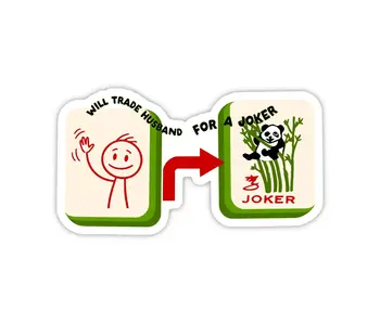 "Will Trade Husband For A Joker" Funny Mahjong Joker Sticker