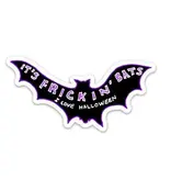 It's Frickin' Bats Sticker