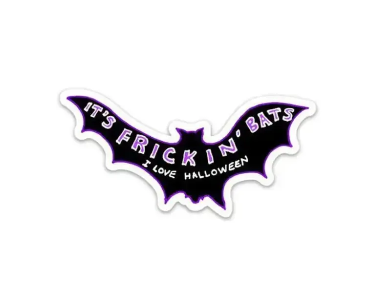It's Frickin' Bats Sticker