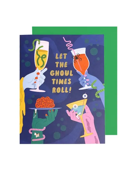 Let the Ghoul Times Roll! Halloween Card