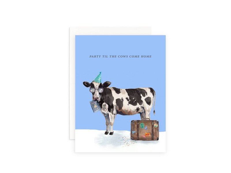 Cami Monet Party Til the Cows Come Home Greeting Card