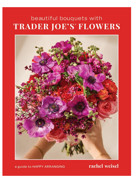 Beautiful Bouquets with Trader Joe's Flowers