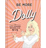HarperCollins Publishers Be More Dolly