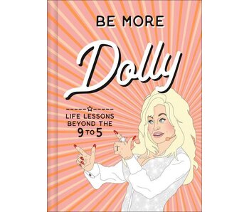 Be More Dolly