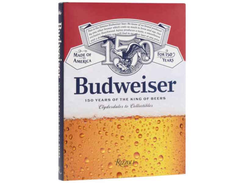 Random House Budweiser 150 Years as the King of Beers