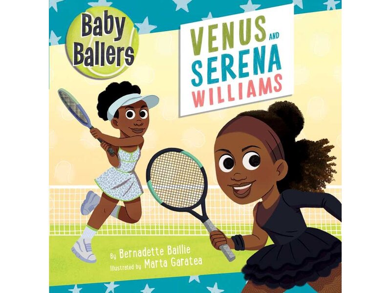 simon & schuster Baby Ballers: Venus and Serena Williams