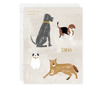 I Know This Is Ruff - Pet Sympathy Card