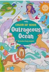 ooly Color-in' Book: Outrageous Ocean