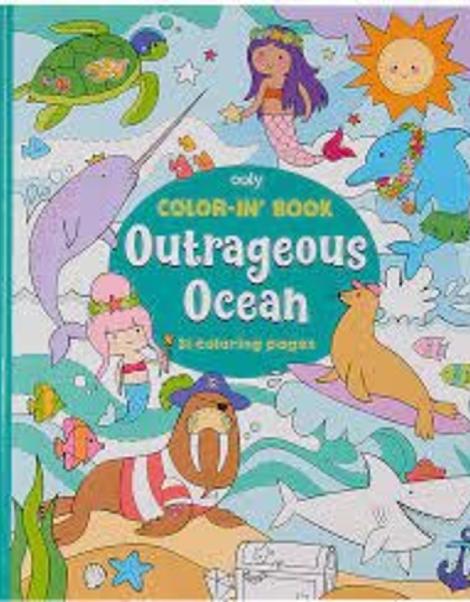 ooly Color-in' Book: Outrageous Ocean