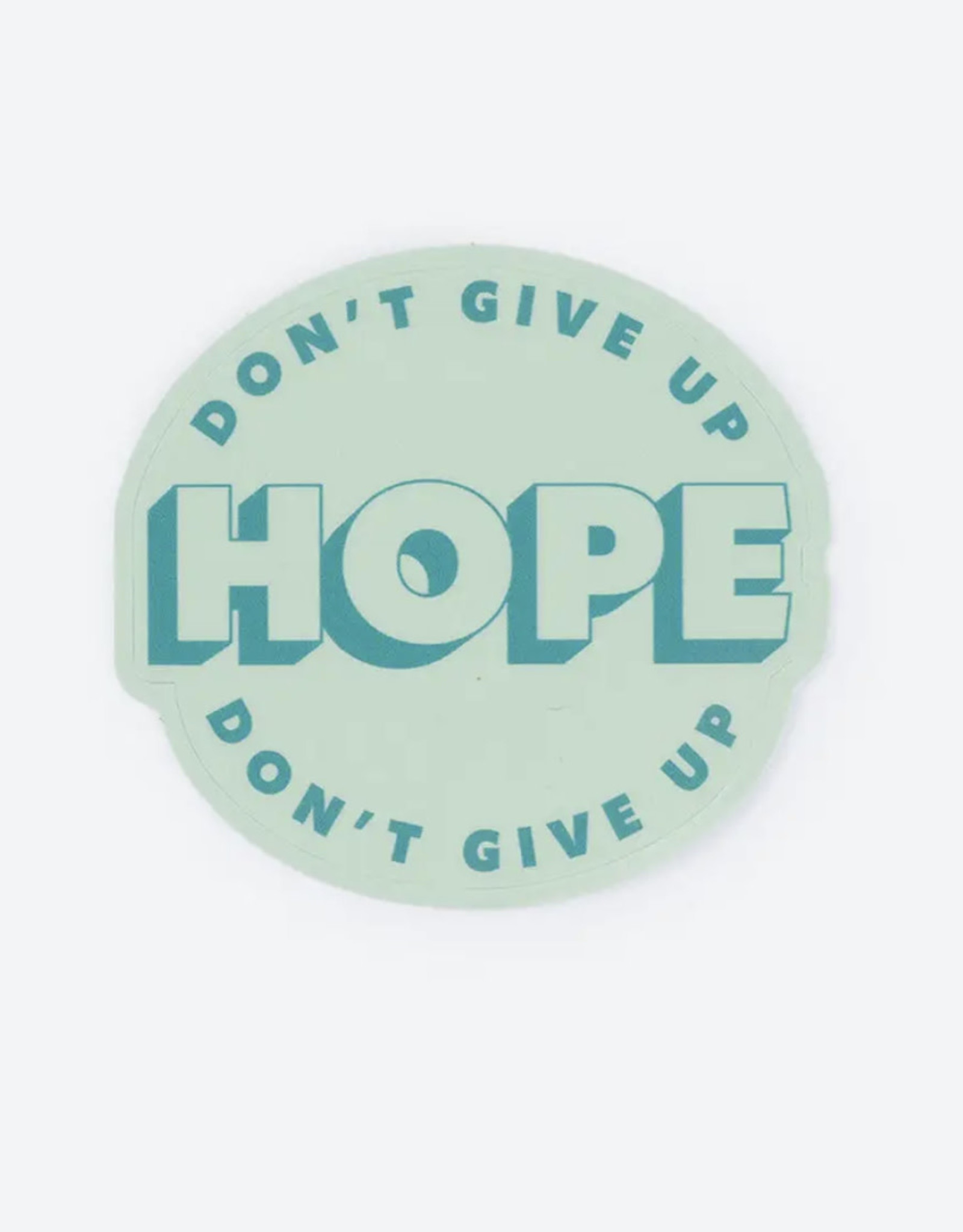 Elevated Faith Don’t Give Up Hope Sticker