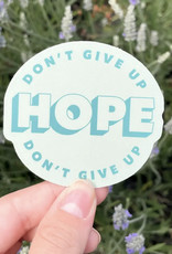 Elevated Faith Don’t Give Up Hope Sticker