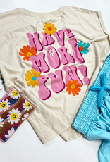 Paper Flower Have More Fun Graphic Tee