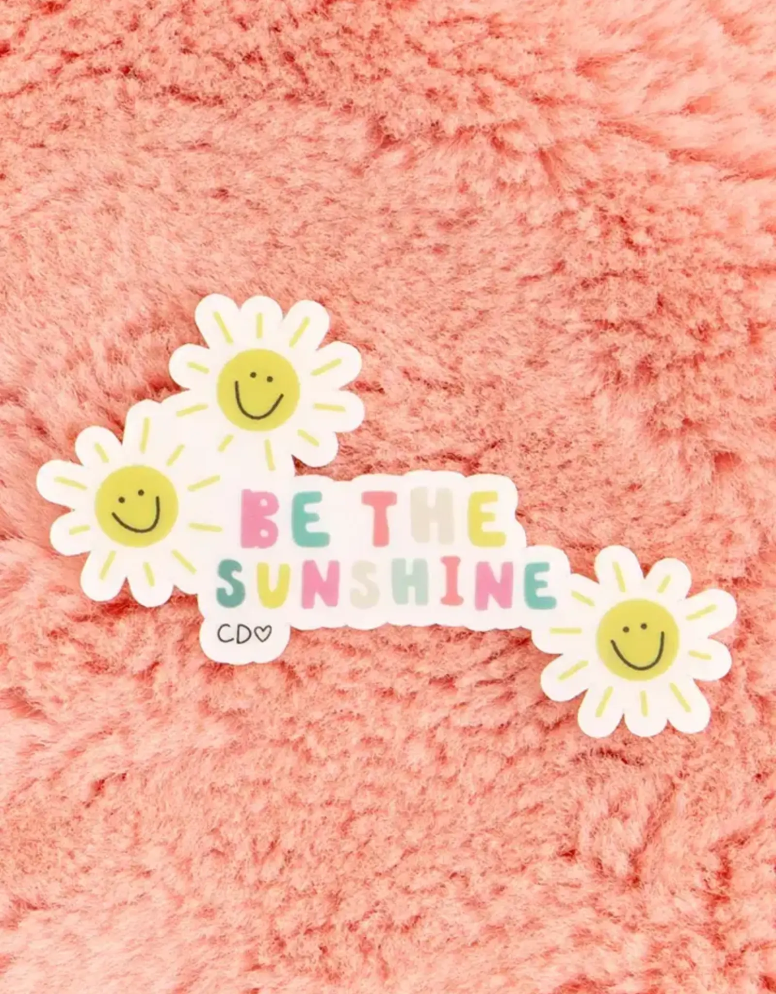 Callie Danielle Be the Sunshine Clear Decal Sticker