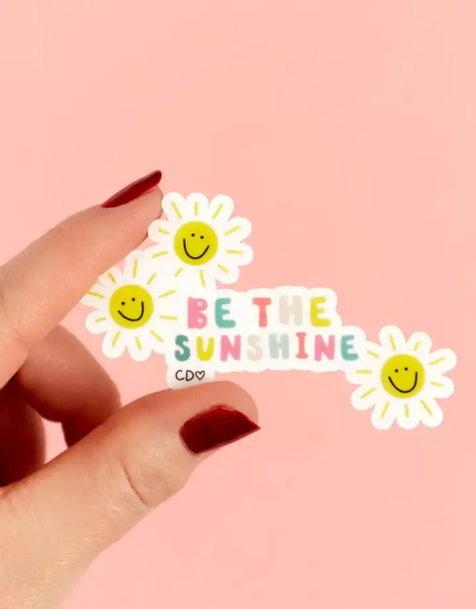 Callie Danielle Be the Sunshine Clear Decal Sticker