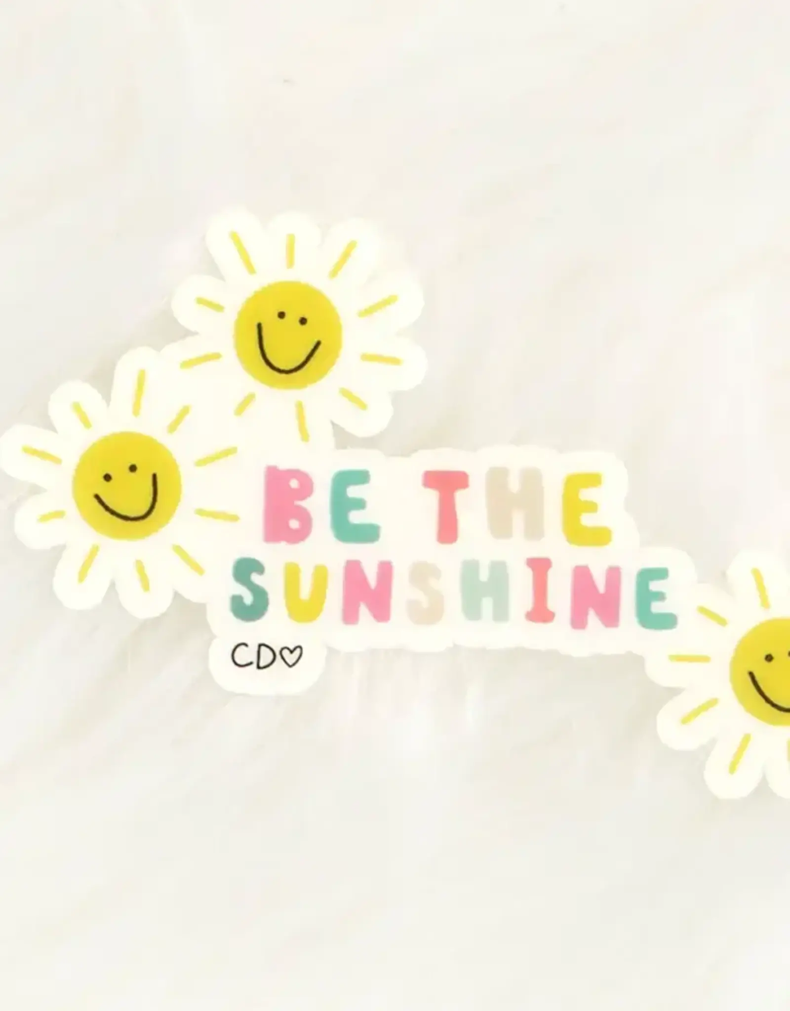 Callie Danielle Be the Sunshine Clear Decal Sticker