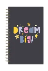 Callie Danielle Dream Big Spiral Notebook