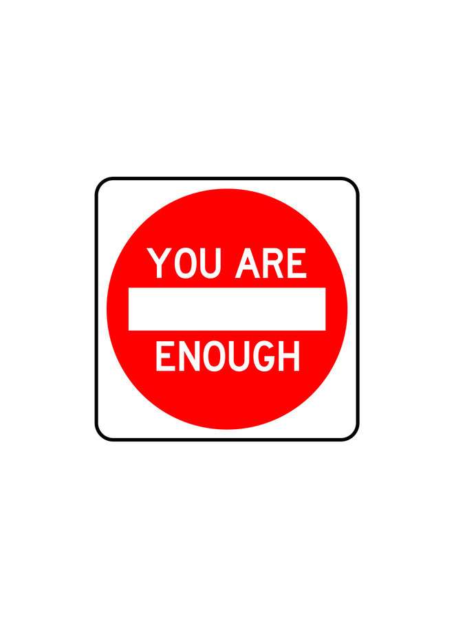 You Are Enough Magnet