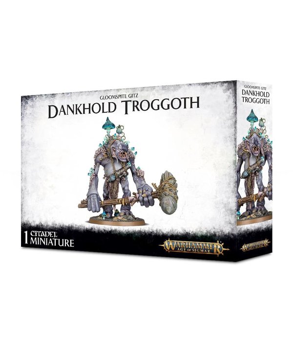 GLOOMSPITE GITS DANKHOLD TROGGOTH / TROGGBOSS