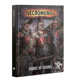 NECROMUNDA HOUSE OF CHAINS